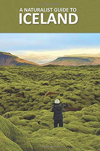 A Naturalist Guide to Iceland (Paperback)