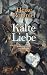 Kalte Liebe: Kriminalroman ...