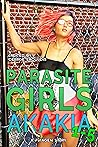 Parasite Girls Box Set: Akakia 1-5