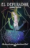 El Depurador (Spanish Edition)