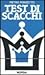 Test di scacchi by Pietro Ponzetto
