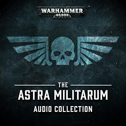 The Astra Militarum Audio Collection (Warhammer 40,000)