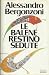 Le balene restino sedute