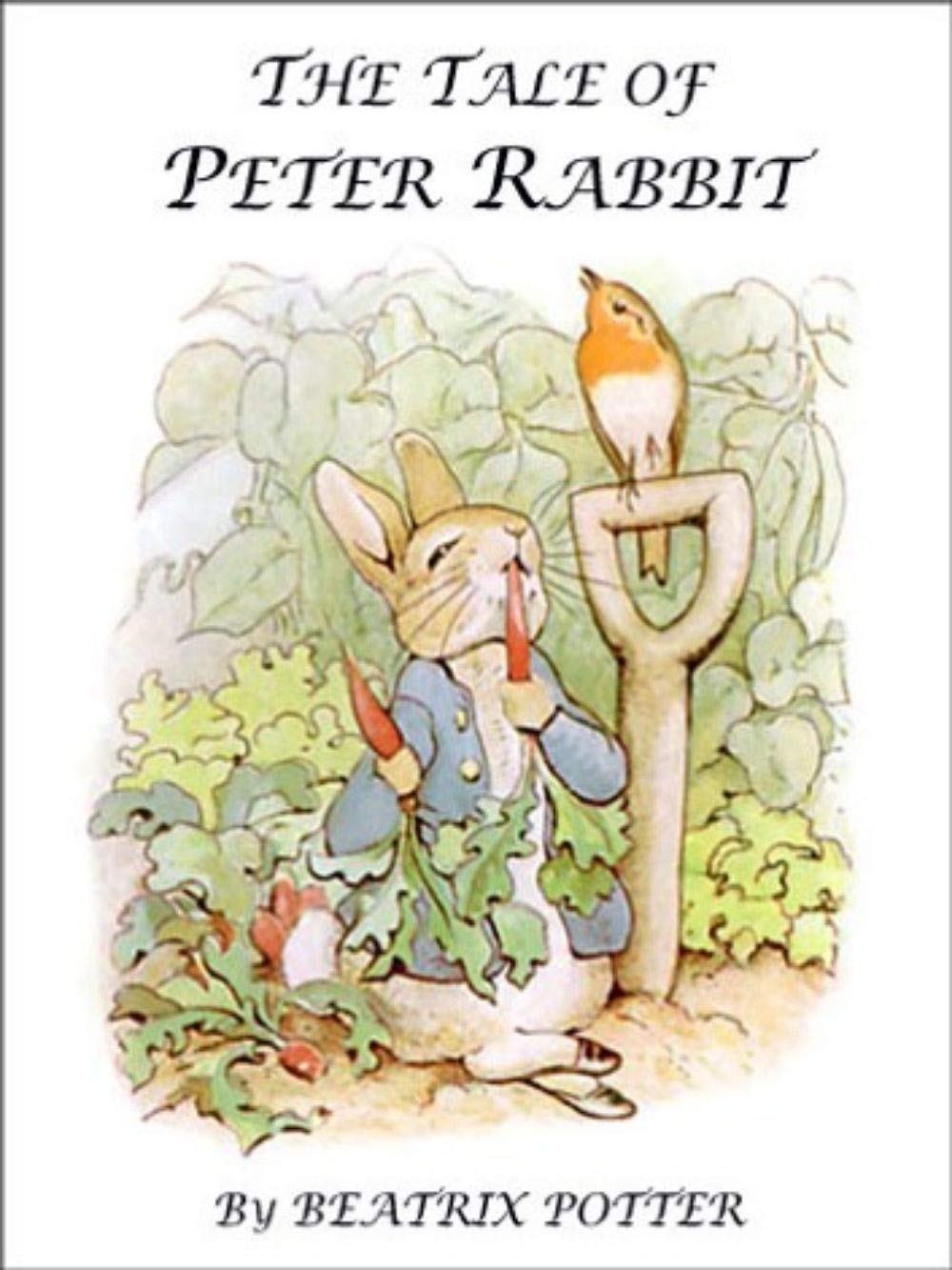 The Tale of Peter Rabbit: Beatrix Potter Series, Book 1 (Kindle Edition)