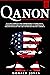 Qanon: La Guida Completa pe...