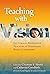 Teaching with Vision: Cultu...