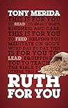 Ruth For You: Rev...