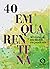 40 em quarentena: 40 visões...