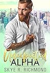 Unexpected Alpha (Billionaire Alphas #5) Unexpected Alpha (Billionaire Alphas #5)