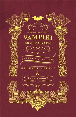 Vampiri: dove trovarli (Hardcover)