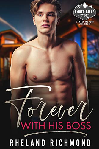 Forever With His Boss (Amber Falls #2)