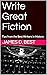 Write Great Fiction: Tips f...
