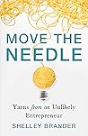 Move the Needle: ...