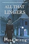 All That Lingers All That Lingers