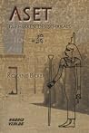 Aset (Die Herren des Schakals, #2) Aset (Die Herren des Schakals, #2)