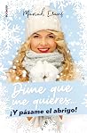 Dime que me quier...