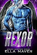 Rexor (Stolen Warriors #1)