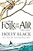 The Folk of the Air Trilogy