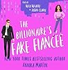 The Billionaire's Fake Fiancée by Annika Martin