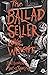 The Ballad Seller