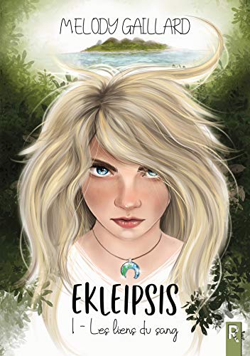 Les liens du sang (Ekleipsis #1)
