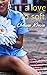 A Love So Soft (Reckless Hearts Book 2)