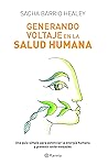 Generando voltaje en la salud humana (Spanish Edition) Generando voltaje en la salud humana (Spanish Edition)
