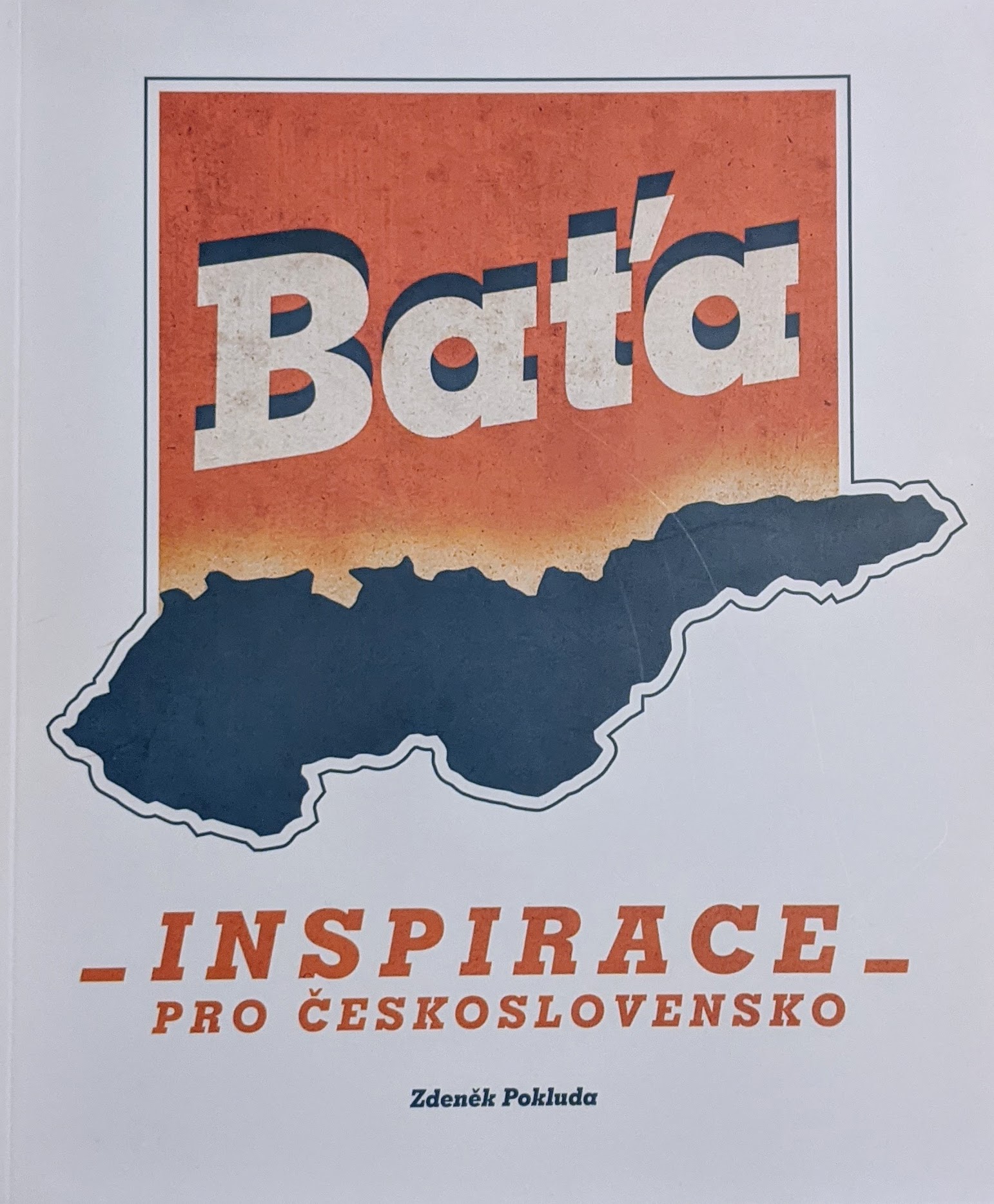 Baťa - inspirace pro Československo