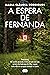 A Espera de Fernanda