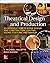 Theatrical Design and Production: An Introduction to Scene Design and Construction, Lighting, Sound, Costume, and Makeup