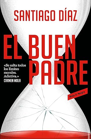El buen padre (Inspectora Indira Ramos, #1)
