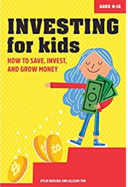 Investing for Kids: How to Save, Invest and Grow Money
