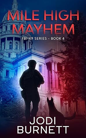 Mile High Mayhem (FBI-K9, #4)