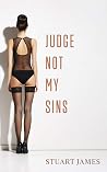 Judge Not My Sins