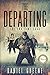 The Departing (The End Time Saga)