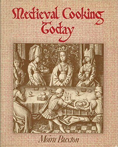 Medieval Cooking Today