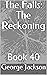The Reckoning (The Falls #40)