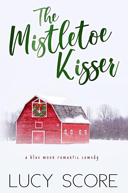 The Mistletoe Kisser (Blue Moon, #8)
