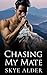 Chasing My Mate (Ash Mountain Pack, #4)