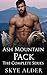 Ash Mountain Pack: The Complete Series (Ash Mountain Pack, #1-5)