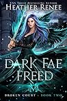 Dark Fae Freed