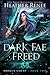 Dark Fae Freed