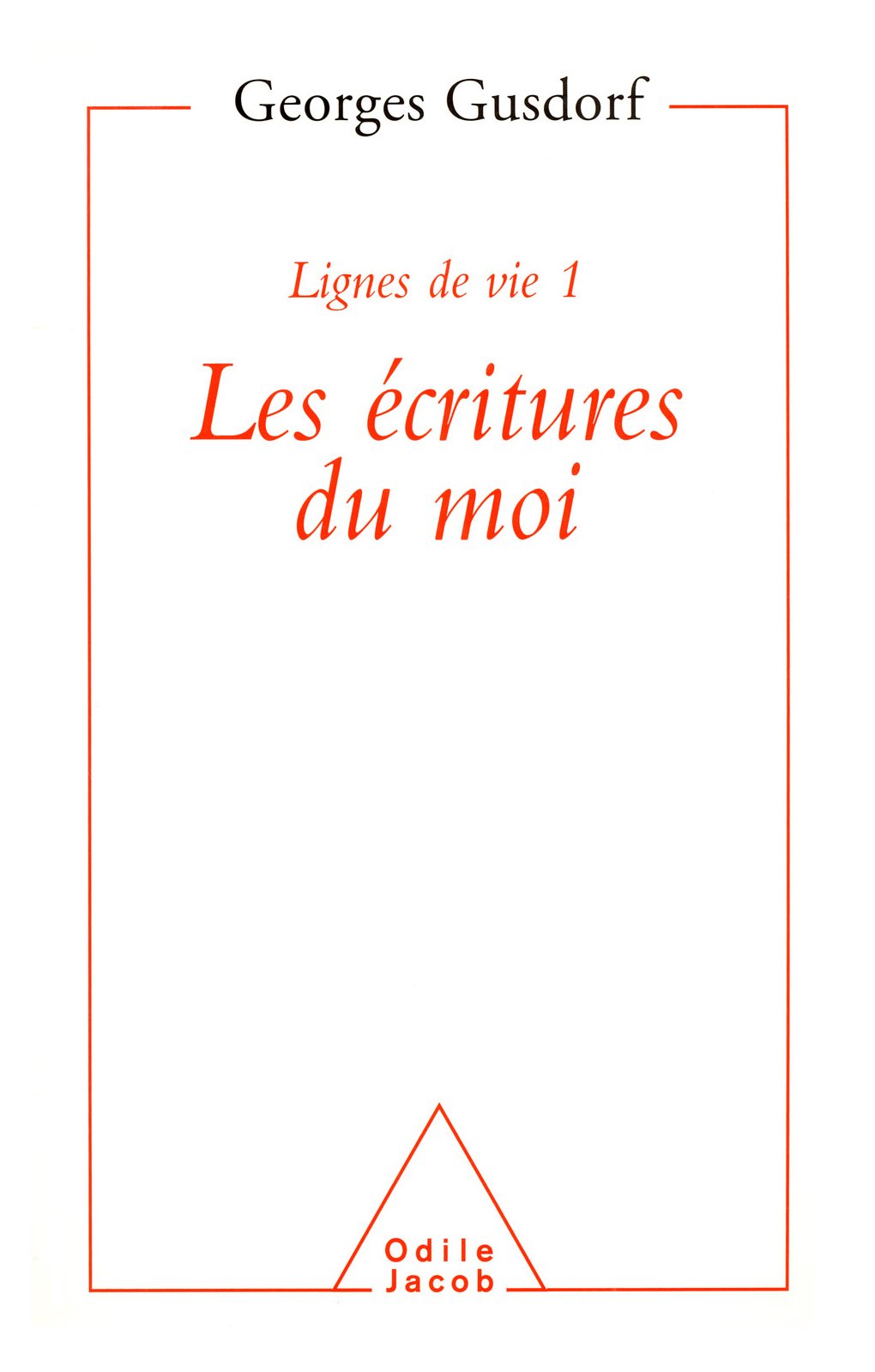 Lignes de vie 1 - Les écritures du moi (French Edition)