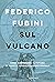 Sul vulcano: Come riprender...