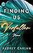 Finding us - Verfallen