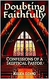 Doubting Faithful...