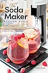 The Soda Maker Fl...