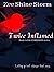 Twice Inflamed (Forbidden, #3)