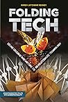 Folding Tech: Usi...