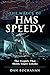 The Wreck of HMS Speedy: Th...